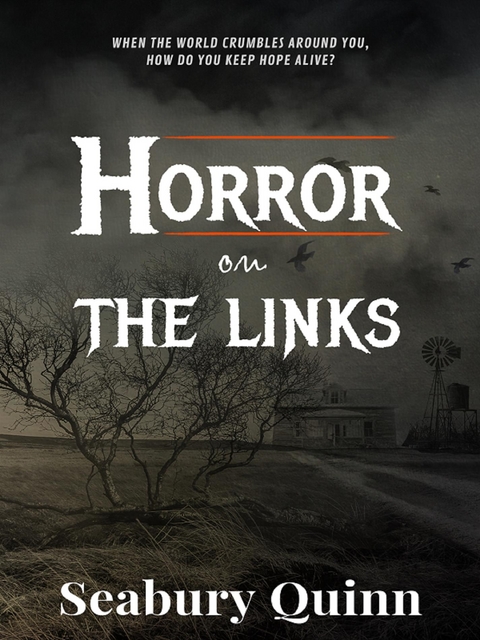 The Horror on The Links - Seabury Quinn