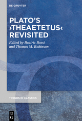 Plato’s ›Theaetetus‹ Revisited - 