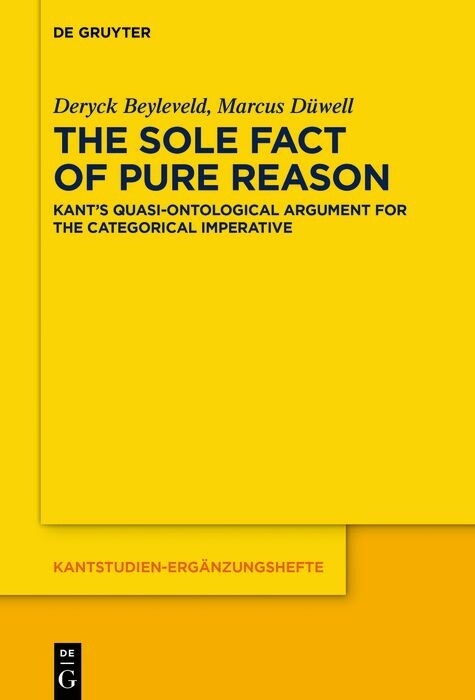 The Sole Fact of Pure Reason -  Deryck Beyleveld,  Marcus Düwell
