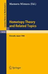 Homotopy Theory and Related Topics - 