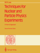 Techniques for Nuclear and Particle Physics Experiments - William R. Leo