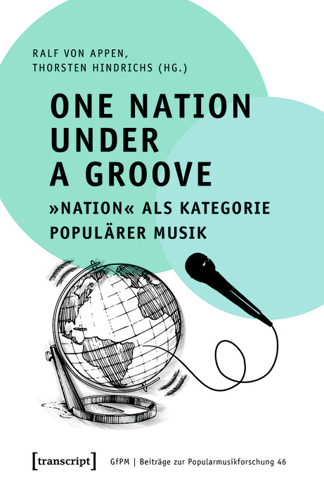 One Nation Under a Groove - »Nation« als Kategorie populärer Musik - 