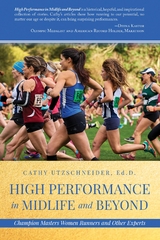 High Performance in Midlife and Beyond - Cathy Utzschneider