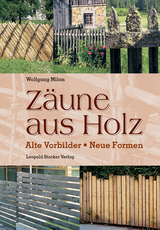 Zäune aus Holz - Wolfgang Milan