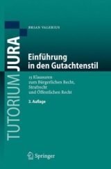 Einführung in den Gutachtenstil - Brian Valerius