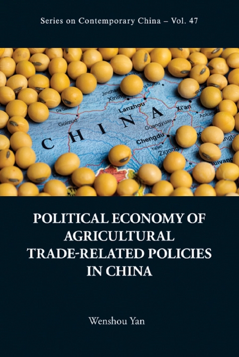 POLITICAL ECONOMY AGRICULTURAL TRADE-RELATED POLICIES IN CHN - Wenshou Yan