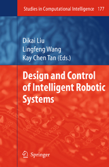 Design and Control of Intelligent Robotic Systems - 