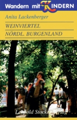 Weinviertel - Nördliches Burgenland - Anita Lackenberger