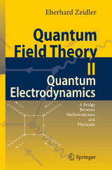 Quantum Field Theory II: Quantum Electrodynamics - Eberhard Zeidler