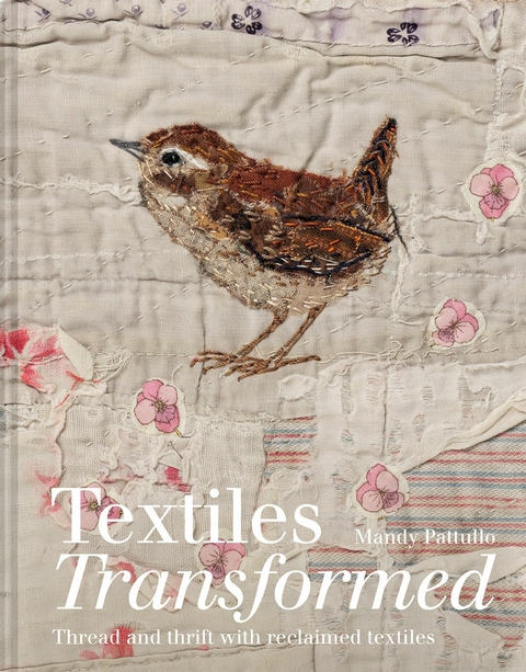 Textiles Transformed -  Mandy Pattullo