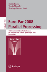 Euro-Par 2008 Parallel Processing - 