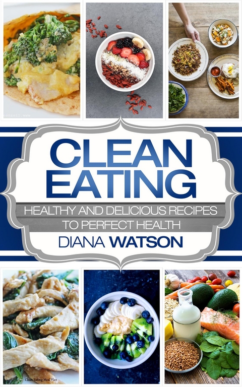 Clean Eating - Diana Watson