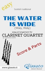 The Water is Wide - Easy Clarinet Quartet (score & parts) - Scottish traditional