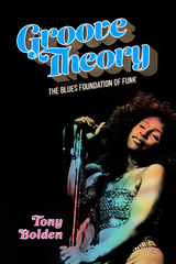 Groove Theory -  Tony Bolden