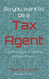 So you want to be a  Tax Agent - Linda McGowan