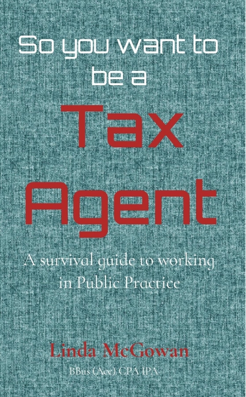 So you want to be a  Tax Agent - Linda McGowan