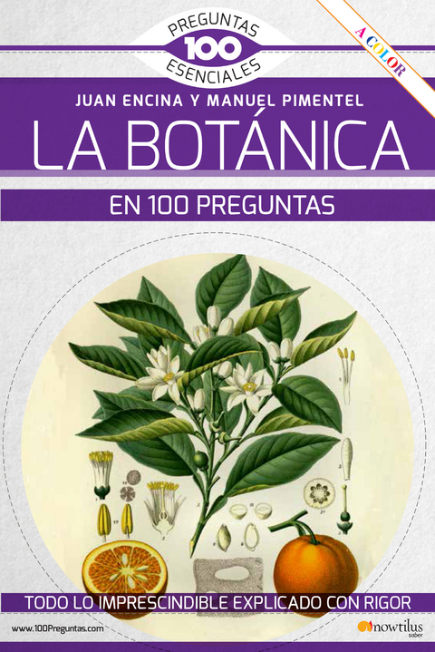 La botánica en 100 preguntas - Juan Encina Santiso, Manuel Pimentel Pereira