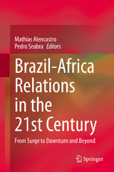 Brazil-Africa Relations in the 21st Century - 