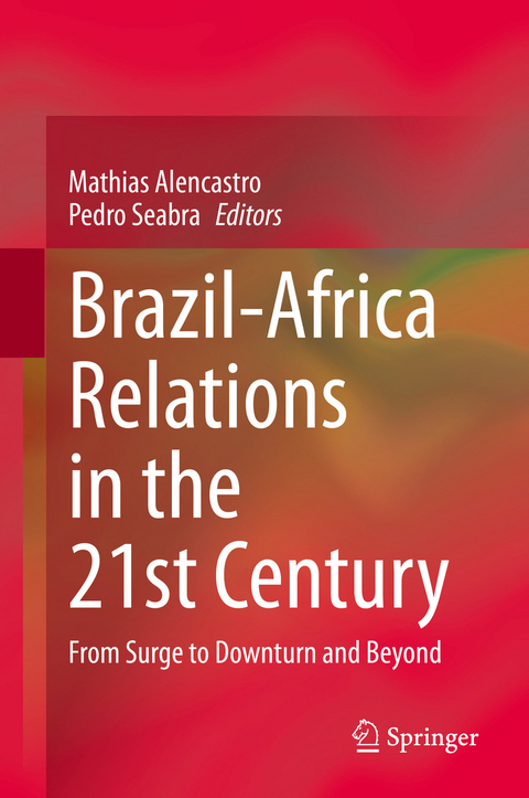 Brazil-Africa Relations in the 21st Century - 