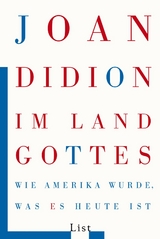 Im Land Gottes - Joan Didion