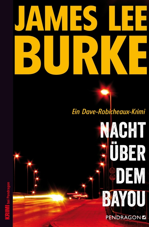 Nacht über dem Bayou - James Lee Burke