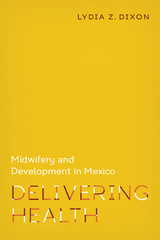 Delivering Health -  Lydia Z. Dixon