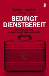 Bedingt dienstbereit - Norbert Juretzko, Wilhelm Dietl