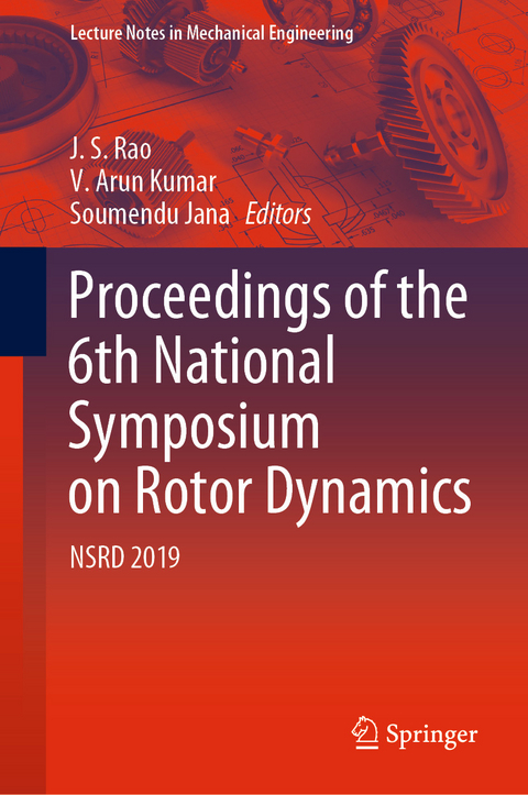 Proceedings of the 6th National Symposium on Rotor Dynamics - 