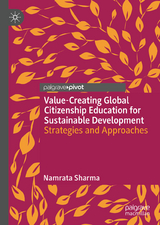 Value-Creating Global Citizenship Education for Sustainable Development - Namrata Sharma