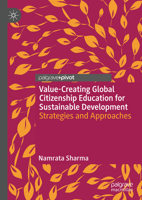 Value-Creating Global Citizenship Education for Sustainable Development - Namrata Sharma