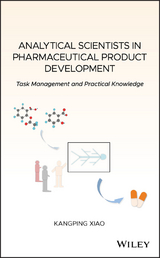 Analytical Scientists in Pharmaceutical Product Development -  Kangping Xiao