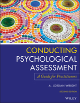 Conducting Psychological Assessment - A. Jordan Wright