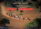 Burma - Myanmar - Johannes M Steinbacher
