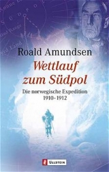 Wettlauf zum Südpol - Roald Amundsen