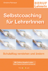 Selbstcoaching für LehrerInnen - Plaimauer, Christine