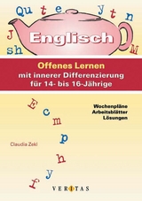 Englisch: Offenes Lernen mit innerer Differenzierung für 14- bis 16-Jährige - Zekl, Claudia