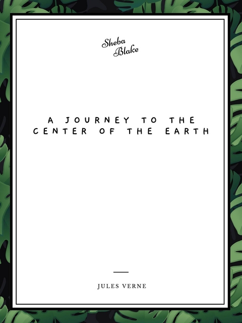 Journey to the Center of the Earth -  Jules Verne