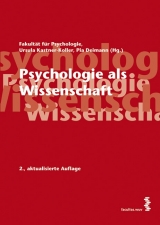 Psychologie als Wissenschaft - Deimann, Pia; Kastner-Koller, Ursula