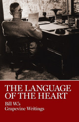 The Language of the Heart - Bill W.