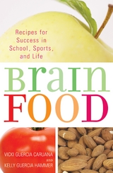 Brain Food -  Vicki Guercia Caruana,  Kelly Guercia Hammer