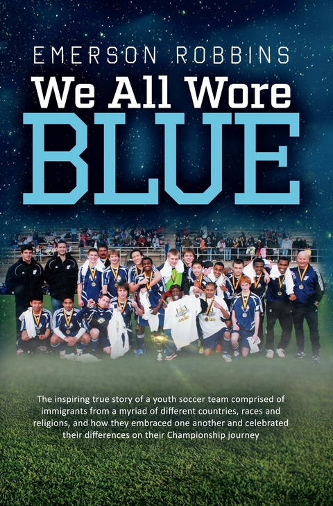 We All Wore Blue -  Emerson Robbins