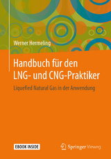 Handbuch für den LNG- und CNG-Praktiker - Werner Hermeling