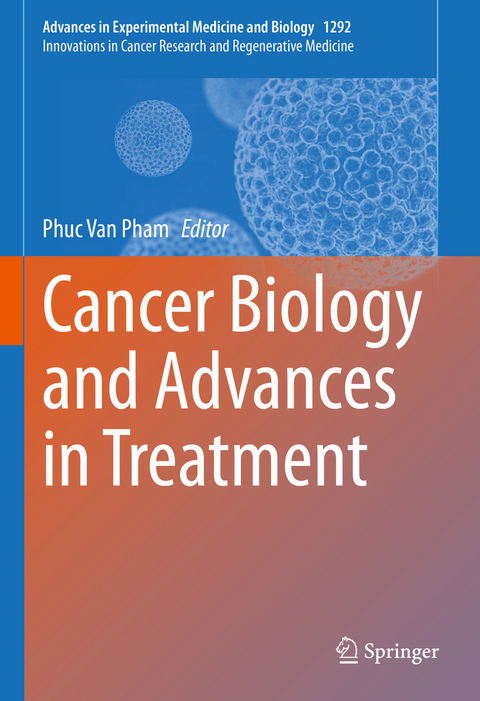 Cancer Biology and Advances in Treatment - 
