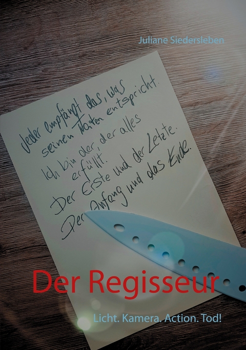 Der Regisseur - Juliane Siedersleben