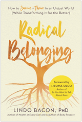 Radical Belonging -  Lindo Bacon