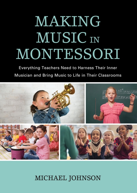 Making Music in Montessori -  Michael Johnson