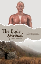 The Body Spiritual - Victoria Moots