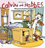 Calvin und Hobbes 6: Wissenschaftlicher Fortschritt macht "Boing" - Bill Watterson