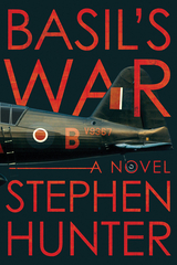 Basil's War: A WWII Spy Thriller - Stephen Hunter