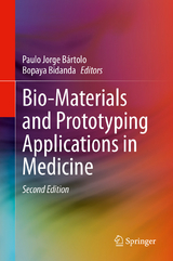 Bio-Materials and Prototyping Applications in Medicine - 
